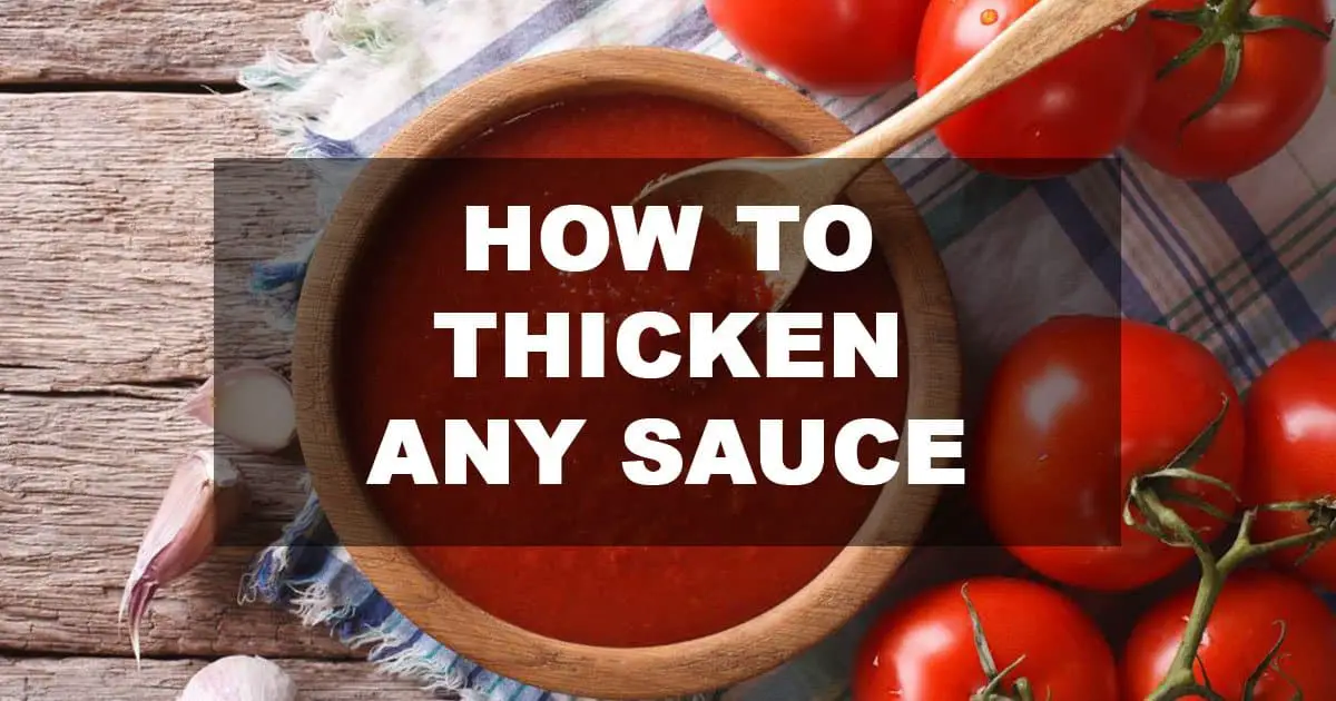 How To Thicken Sauce - 3 Simple Ways to Thicken Any Sauce Using Flour