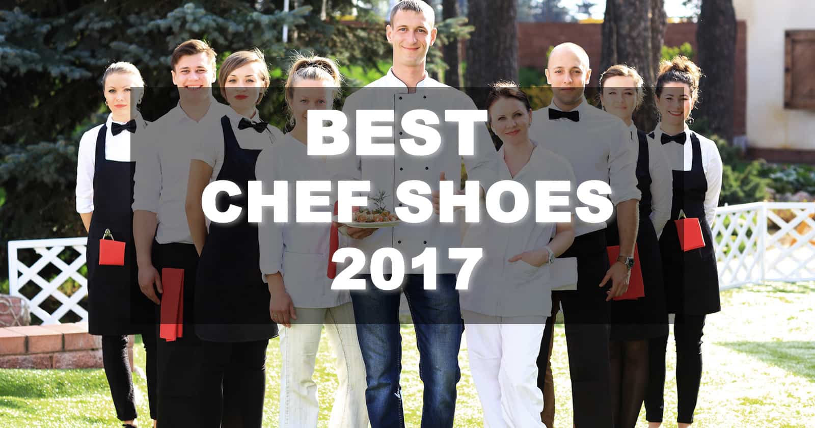 Best Chef Shoes - Buyer's Guide and 