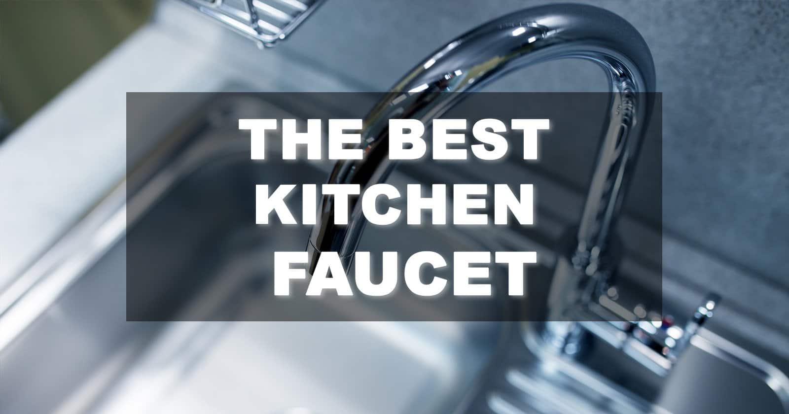 best kitchen faucet