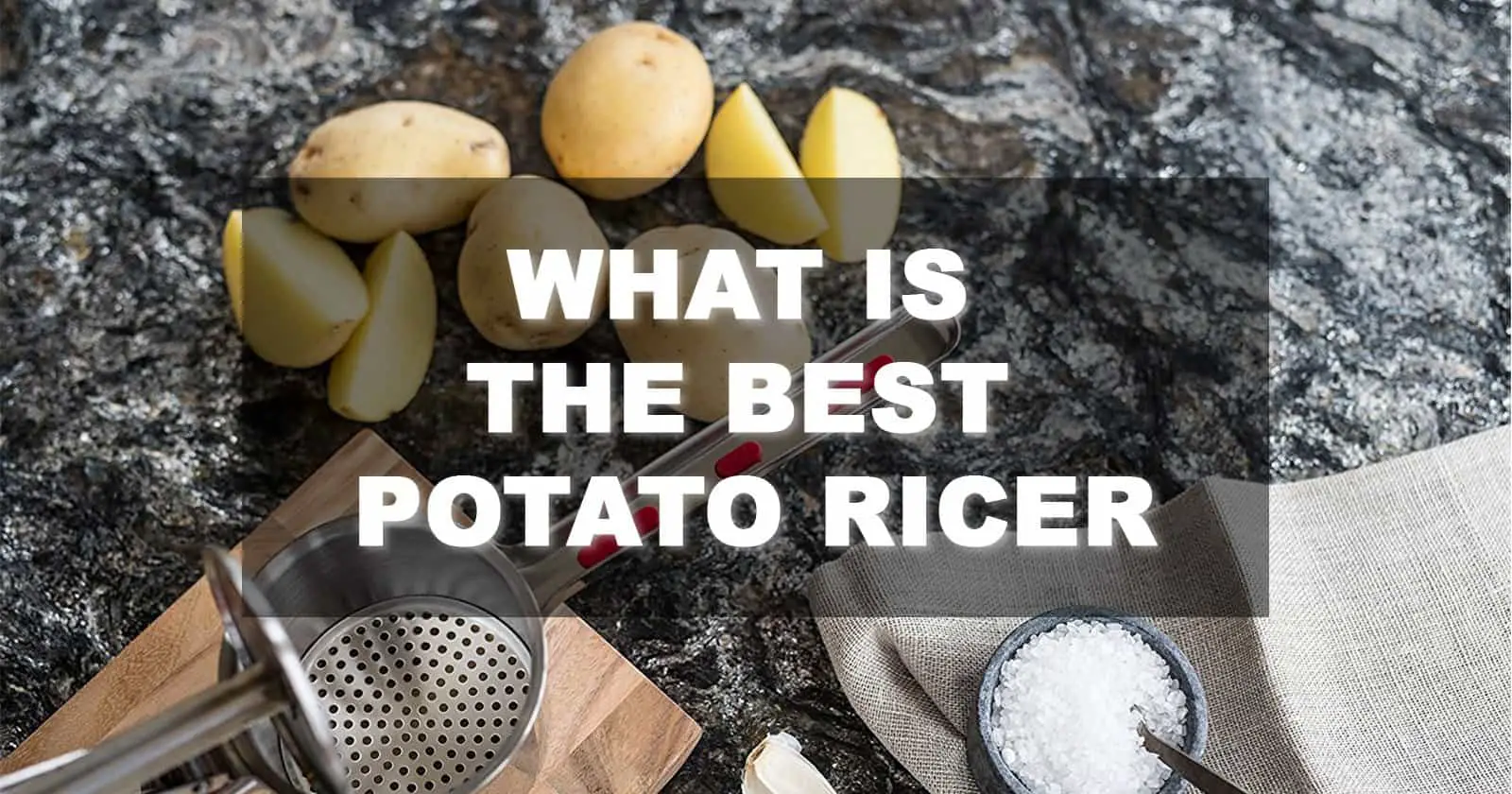 best potato ricer