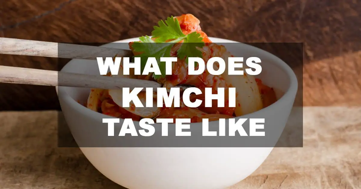 what does kimchi taste like
