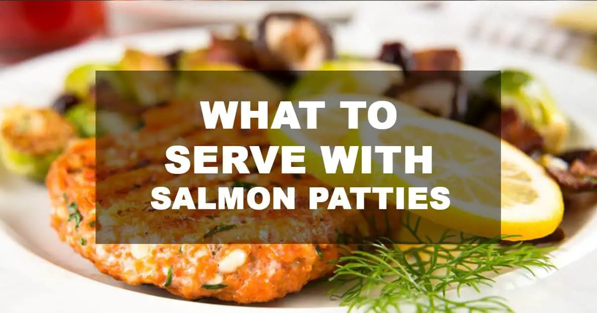 what to serve with salmon patties