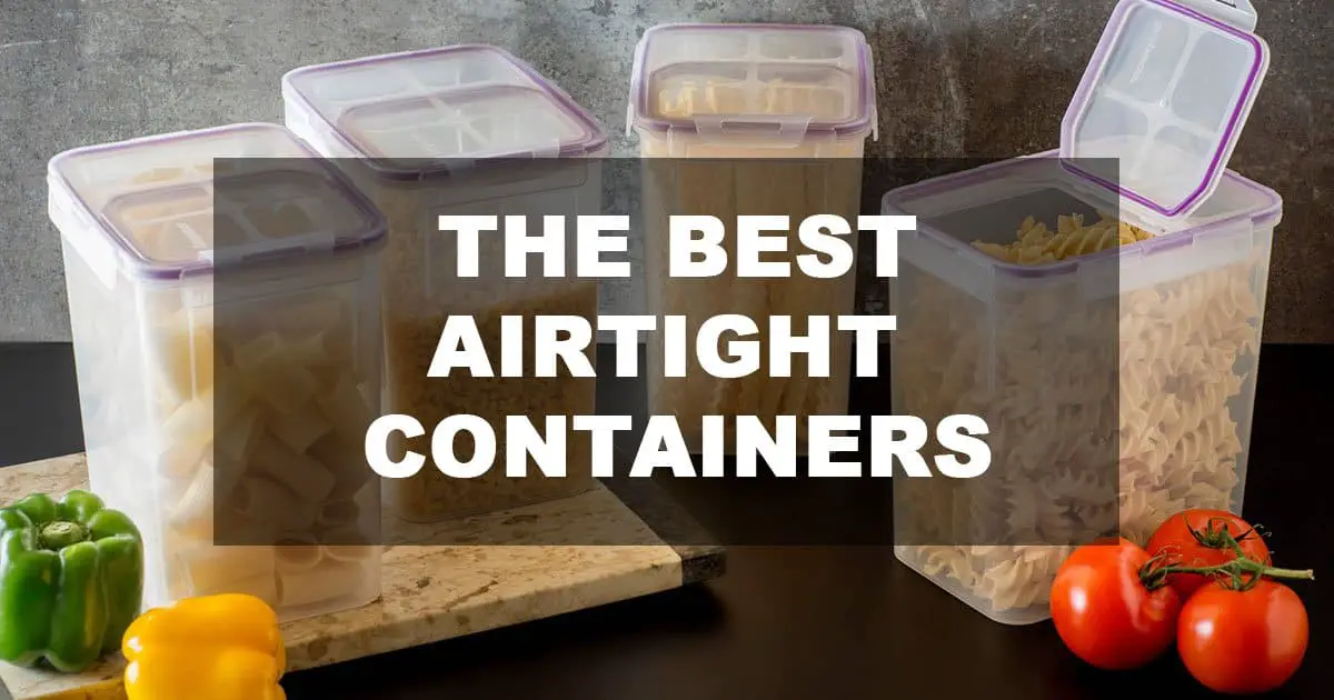 Best Airtight Containers