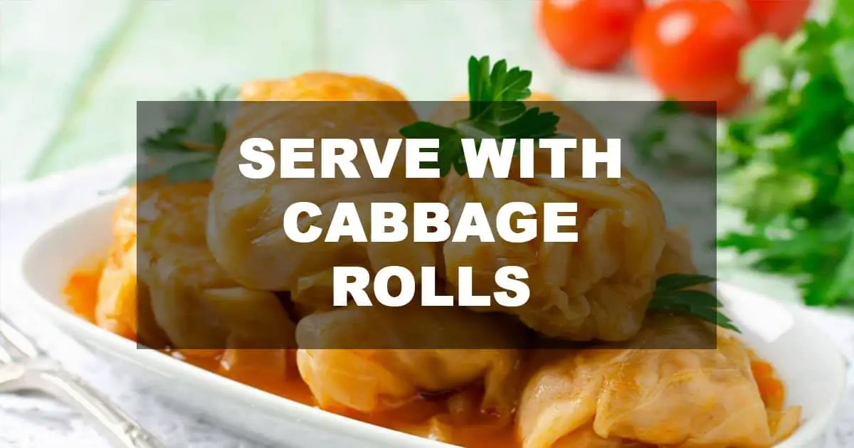 what to serve with cabbage rolls