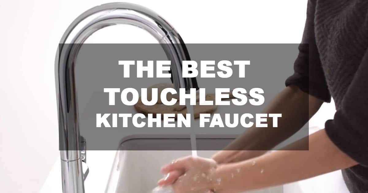 Best Touchless Kitchen Faucet