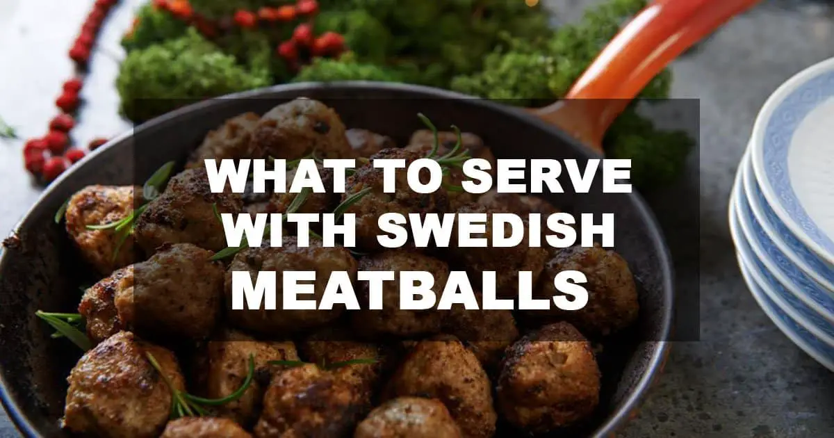 Side Dishes for Swedish Meatballs Family Nano