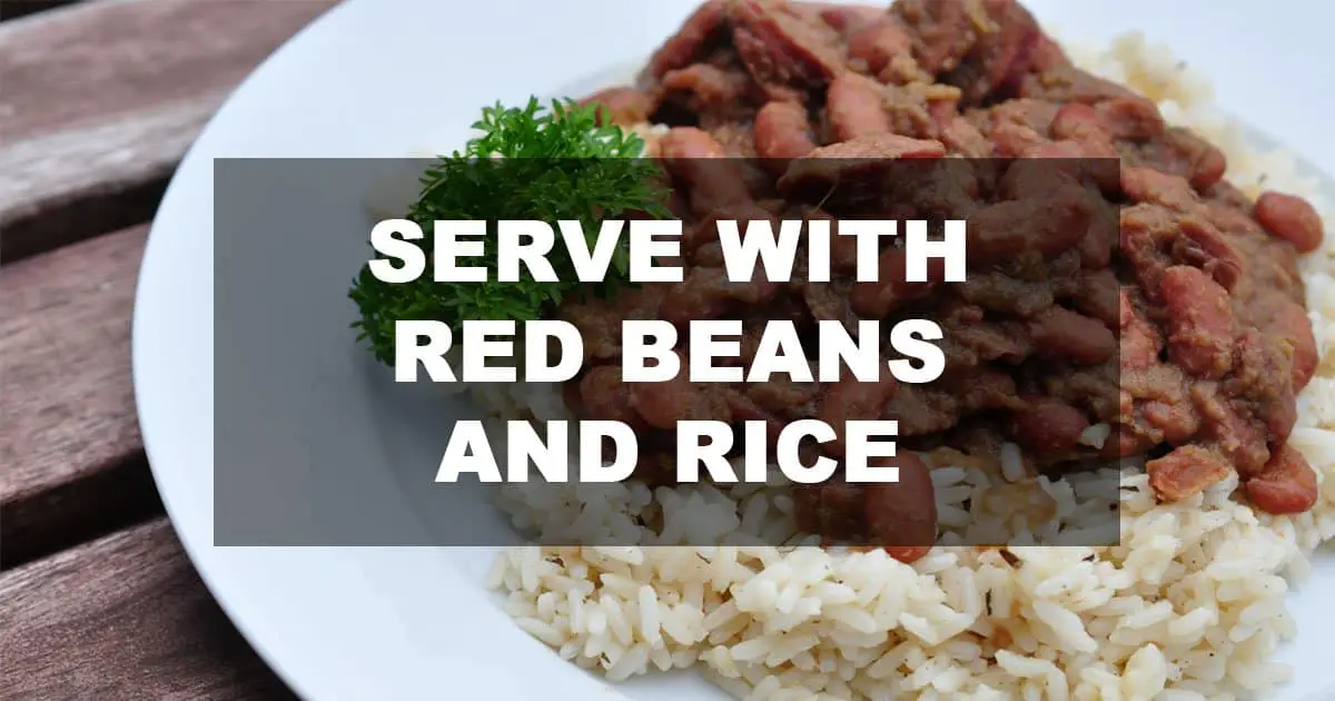 what to serve with red beans and rice